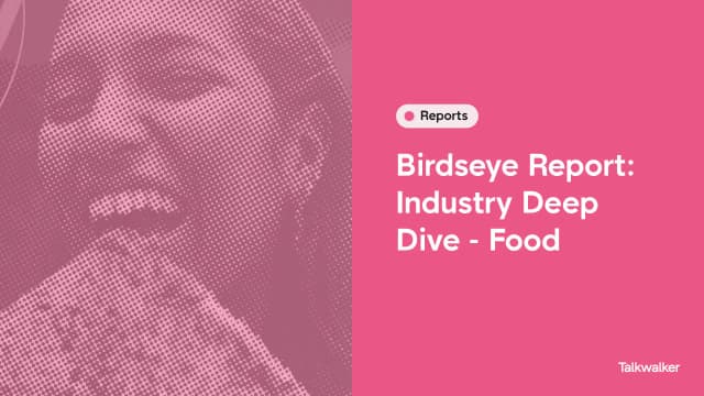 Featured image for Birdseye Report: Industry deep dive - Food
